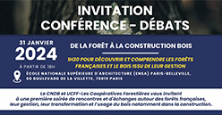 Conférence UCFF – CNDB : « De la forêt à la construction bois » le 31/01/2024